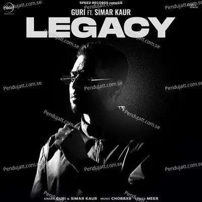 Legacy : Guri Ft. Simar Kaur, Gitanjali Singh, Meer &Amp; Chobbxr - Guri album cover 