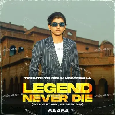 Legend Never Die - Saaba album cover 