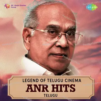 Legend Of Telugu Cinema - Anr Hits - Various Artists cover album