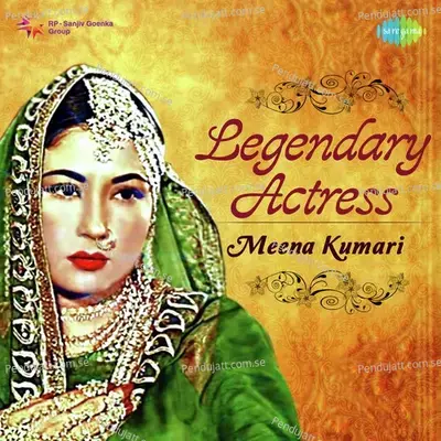 Legendary Actress - Meena Kumari - Various Artists cover album