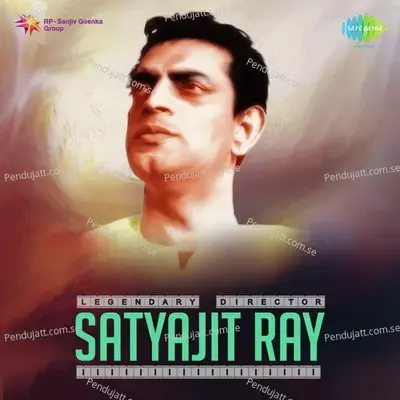 Legendary Director Satyajit Ray - Various Artists