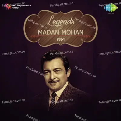 Legends - Madan Mohan Vol. - 1 - Lata Mangeshkar cover album
