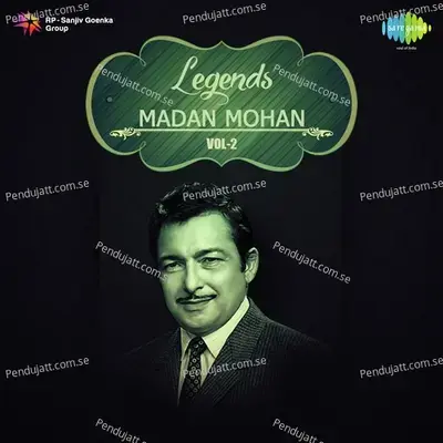 Legends - Madan Mohan Vol. - 2 - Lata Mangeshkar cover album