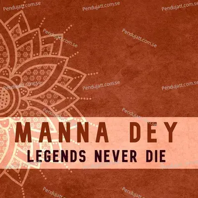 Aare O Re Tere Man Ki Manzil - Manna Dey album cover 