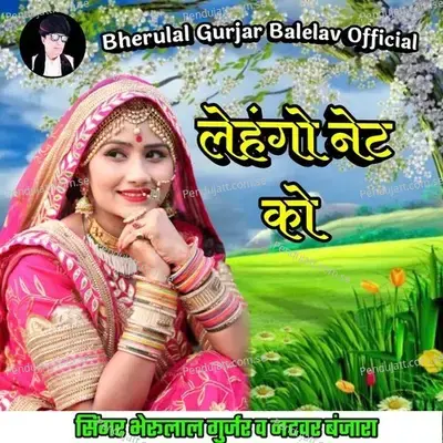 Lehango Net Ko - Bheru Lal Gurjar album cover 