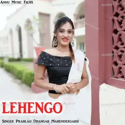 Lehengo - Prahlad Dhangar Mahendergarh album cover 