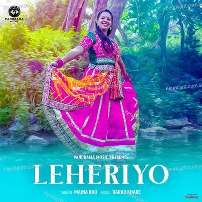 Leheriyo - Maina Rao album cover 