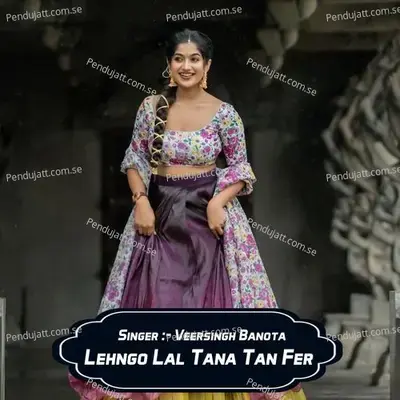 Lehngo Lal Tana Tan Fer - Veersingh Banota album cover 