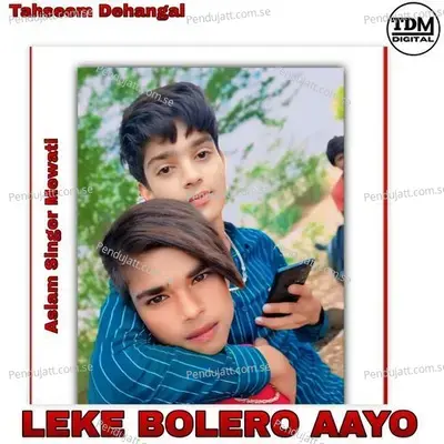 Leke Bolero Aayo - Tahseem Dehangal album cover 