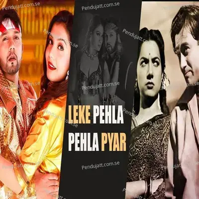 Leke Pehla Pehla Pyar - Neelkamal Singh album cover 