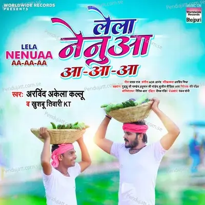 Lela Nenuaa Aa-Aa-Aa - Arvind Akela album cover 