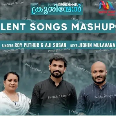 Lent Songs Mashup - Roy Puthur album cover 