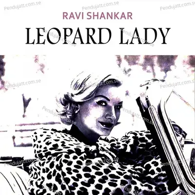 Leopard Lady - Pandit Ravi Shankar cover album