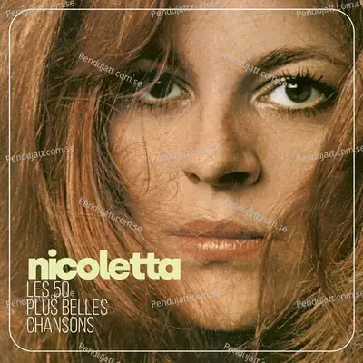 Pour Que Tout Soit Dit - Nicoletta album cover 