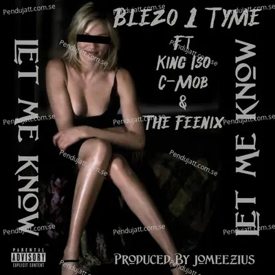 Let Me Know - Blezo 1 Tyme album cover 