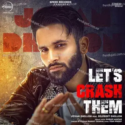 Let'S Crash Them - Jovan Dhillon album cover 