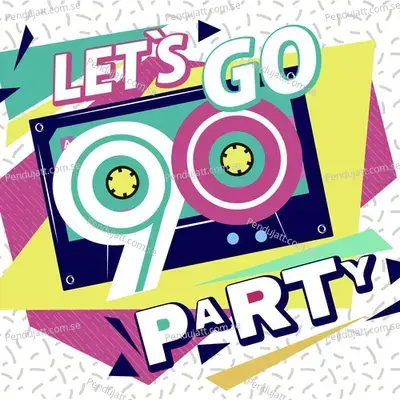 Lets Go 90S Party  - Various Artists cover album