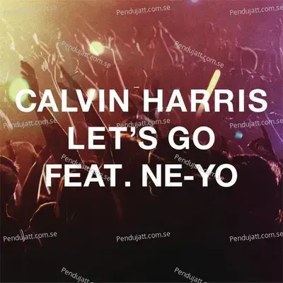 Lets Go - Calvin Harris cover album