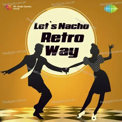 Lets Nacho - Retro Way - Various Artists cover album