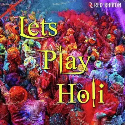 Lets Play Holi - Vinod Rathod cover album