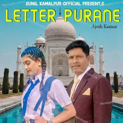 Letter Purane - Ajesh Kumar album cover 