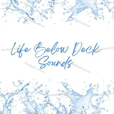 Life Below Deck Sounds - Lakhan Hire album cover 