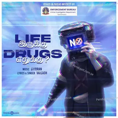 Life Irukku Drugs Edharkku - Vaisagh album cover 