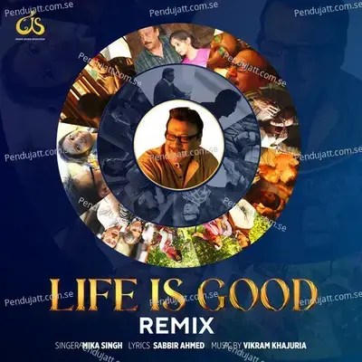 Life Is Good Title Song - Mika Singh