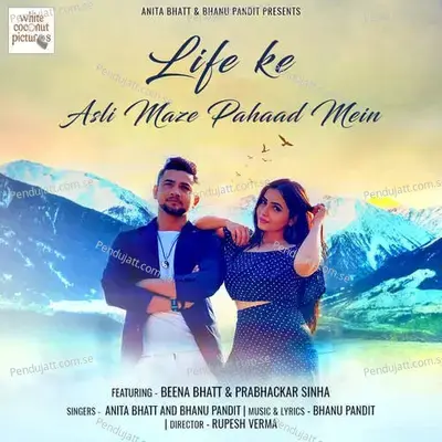 Life Ke Asli Maze Pahaad Mein - Bhanu Pandit album cover 