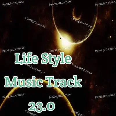 Life Style Music Track  23 0 - Lakhan Hire album cover 