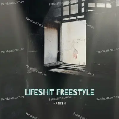 Lifeshit Freestyle - Akshat21 album cover 