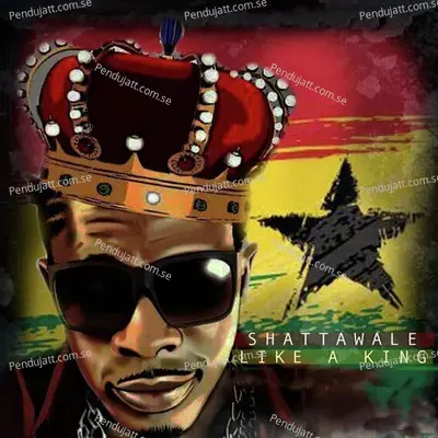 Like A King - Shatta Wale