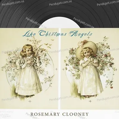 Like Christmas Angels - Rosemary Clooney cover album