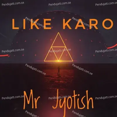 Like Karo - Mr Jyotish album cover 