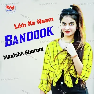 Likh Ke Naam Bandook - Manisha Sharma album cover 
