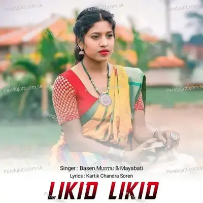 Likid Likid - Basen Murmu album cover 