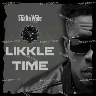 Likkle Time - Shatta Wale album cover 