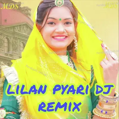 Lilan Pyari Dj Remix - Aakriti Mishra album cover 