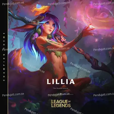 Lillia  The Bashful Bloom - League of Legends album cover 