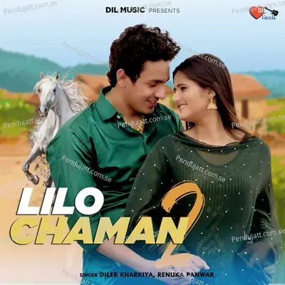 Lilo Chaman 2 - Diler Kharkiya album cover 