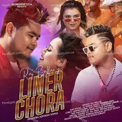 Liner Chora - Raj Ballav album cover 