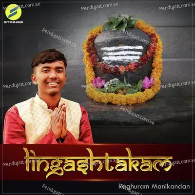 Lingashtakam - Raghuram Manikandan album cover 