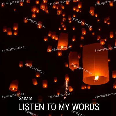 Listen To My Words - Sanam (Band) album cover 