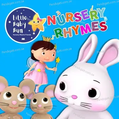 Little Bunny Foo Foo - Little Baby Bum Nursery Rhyme Friends