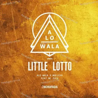 Nucleya X Alo Wala Ft  Mc Zulu - Little Lotto - Nucleya album cover 