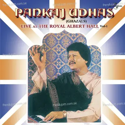 Live At The Royal Albert Hall  Vol. 1 - Pankaj Udhas cover album
