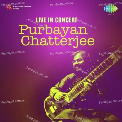 Live In Concert - Purbayan Chatterjee - Purbayan Chatterjee cover album