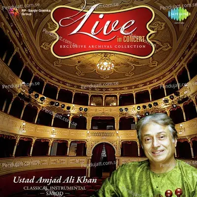 Raga - Shyam Shree - Sarod  Pt  2 - Live - Ustad Amjad Ali Khan album cover 