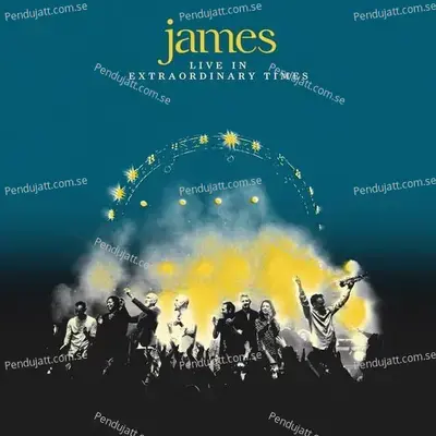 Live In Extraordinary Times (Deluxe) - James cover album