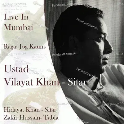 Raga  Jog Kauns - Ustad Vilayat Khan album cover 